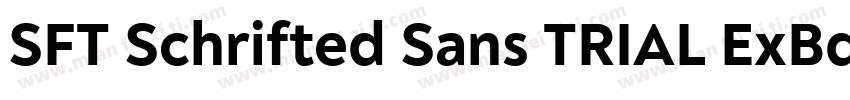 SFT Schrifted Sans TRIAL ExBd Comp字体转换